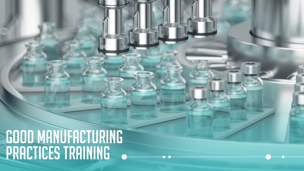 Good manufacturing practices training