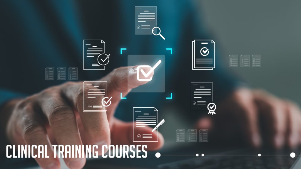 Clinical training courses